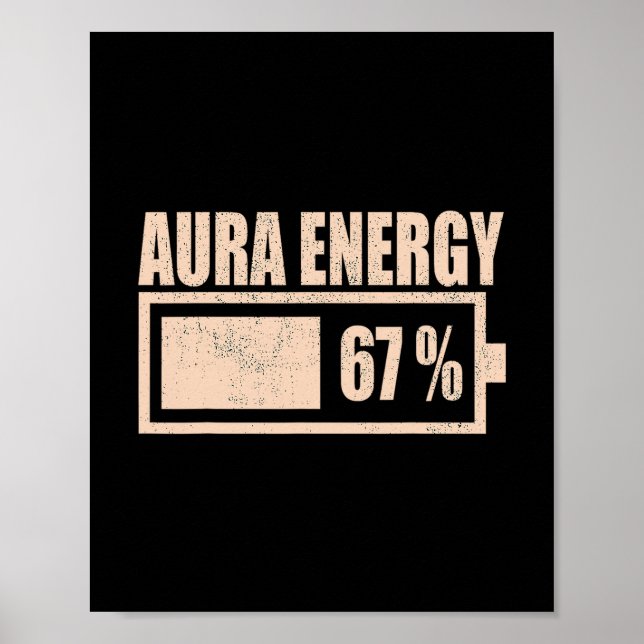 Affiche Énergie Aura À 67 Drôle Six Sept Mème Gen Alpha S (Devant)