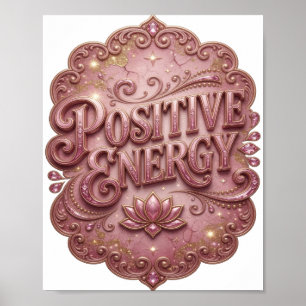 Affiche Energie Positive Rose Fraîche Art Textuel 3D
