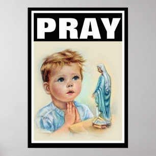 AFFICHE ENFANT CATHOLIQUE PRIER VIERGE MARIE PROLIFE
