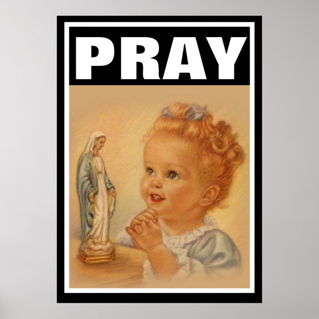 AFFICHE ENFANT CATHOLIQUE PRIER VIERGE MARIE PROLIFE (Devant)