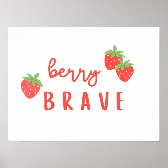 Affiche enfant courageux signe cuté de baies (Devant)