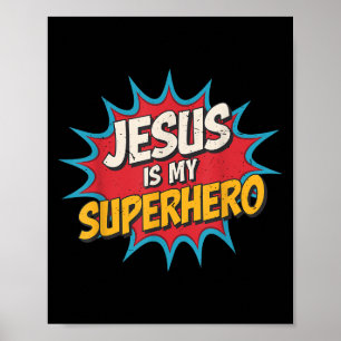 Affiche Enfant Jésus Est Mon Superhéros Chrétien Dieu Fils