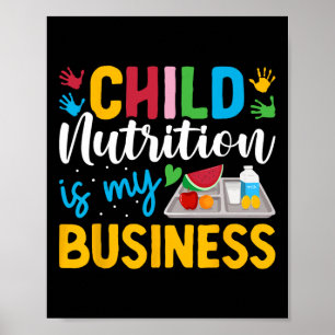 Affiche Enfant Nutrition Est Mon Entreprise Déjeuner Lady
