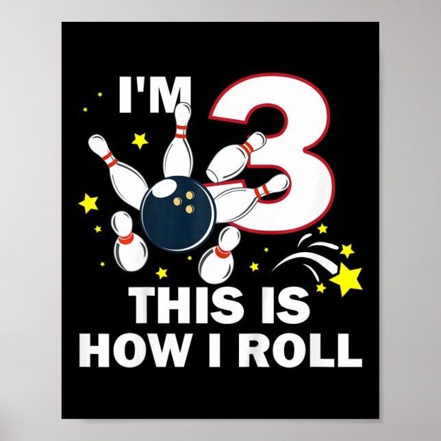 Affiche Enfants 3e anniversaire Bowling I'm 3 Voici commen (Devant)
