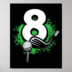 Affiche Enfants 8e anniversaire Boy Golf Player Golf 8 ans