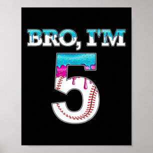 Affiche Enfants Baseball Drift Bro Im 5 Ans 5e Anniversair