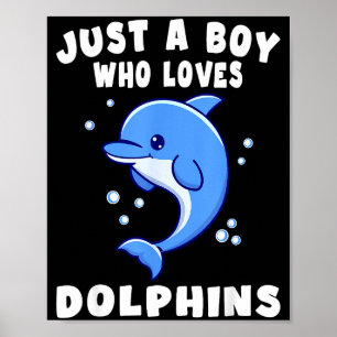 Affiche Enfants dauphin juste un garçon qui aime les dauph