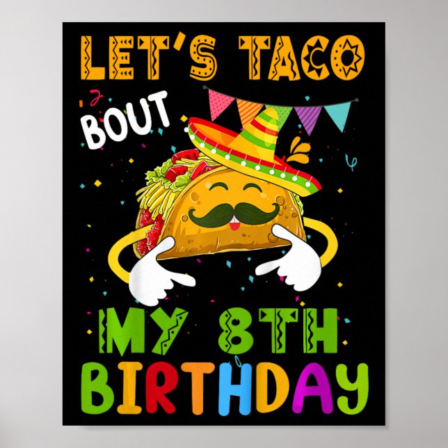 Affiche Enfants Drôle Taco Bout Mon 8e anniversaire Cinco  (Devant)