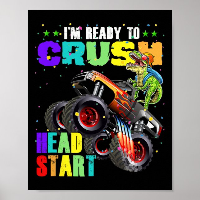 Affiche Enfants Je Suis Prêt À Ecraser Head Start Dinosaur (Devant)