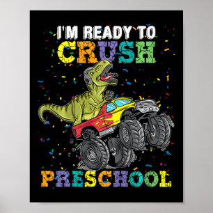 Affiche Enfants Je suis prêt à écraser Pré K Monster Truck