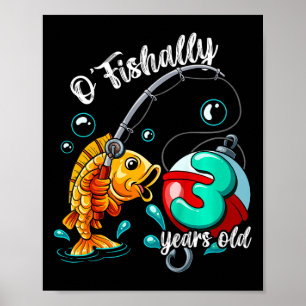Affiche Enfants O'fishally 3 ans 3ème anniversaire pêche 