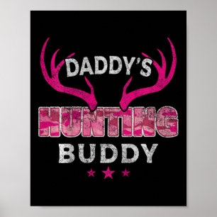 Affiche Enfants papa's Hunting Buddy Funny Camo fille Fut