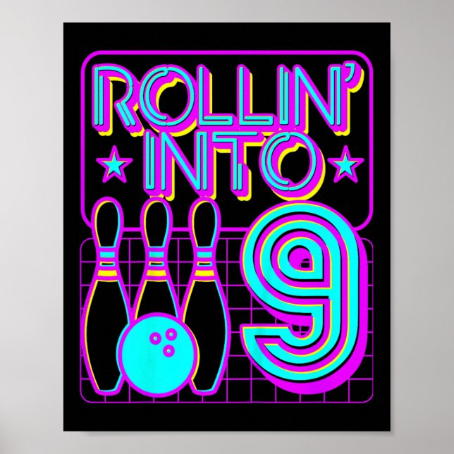 Affiche Enfants Rollin Into 9 Bowling Retro Bowler 9e anni (Devant)
