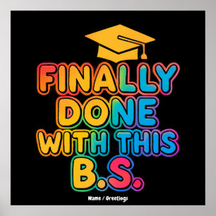 Affiche Enfin avec le B.S. Un diplôme humoristique