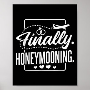 Affiche Enfin Lune de miel, Couple Et Honeymoe Nouveaux ma