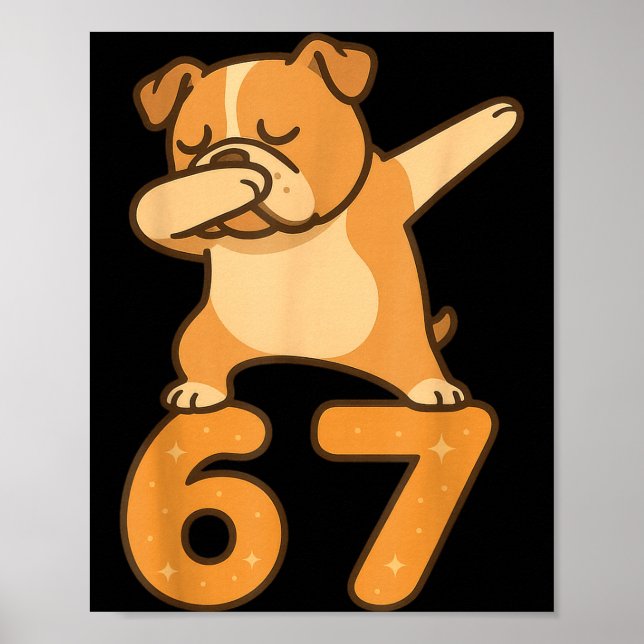 Affiche English Bulldog Dog 67 Meme Six Seven Funny Dabbin (Devant)