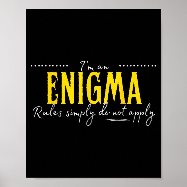 Affiche Enigma, Les règles ne s'appliquent tout simplement (Devant)