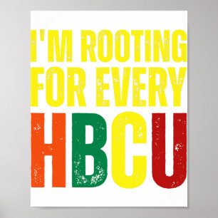 Affiche Enracinement Pour Chaque Hbcu Black History Colleg