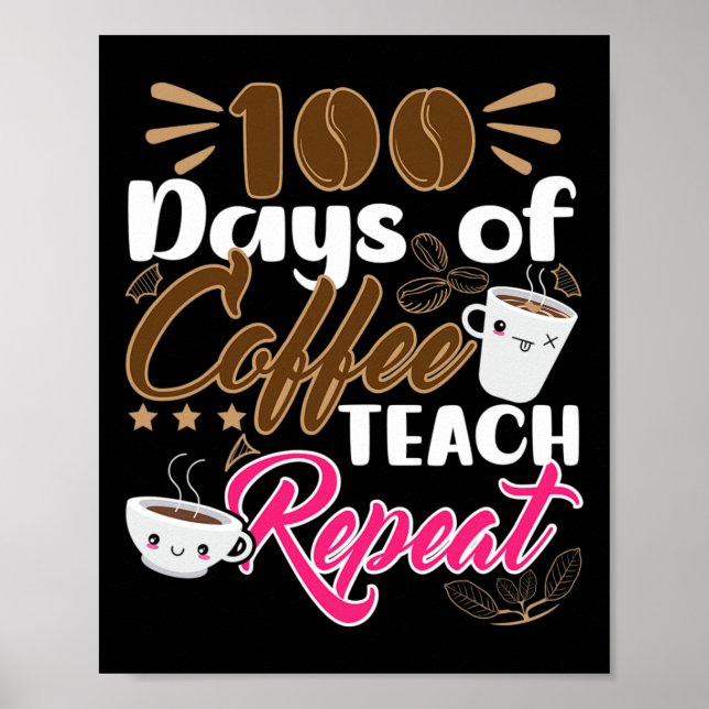 Affiche Enseignant 100 jours de café Teach Repeat (Devant)