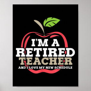Affiche Enseignant à la retraite J'adore mon nouvel emploi