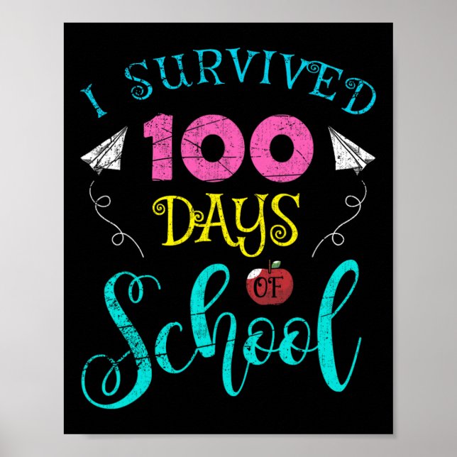 Affiche Enseignant Amusant Enfants J'Ai Survécu 100 Jours  (Devant)