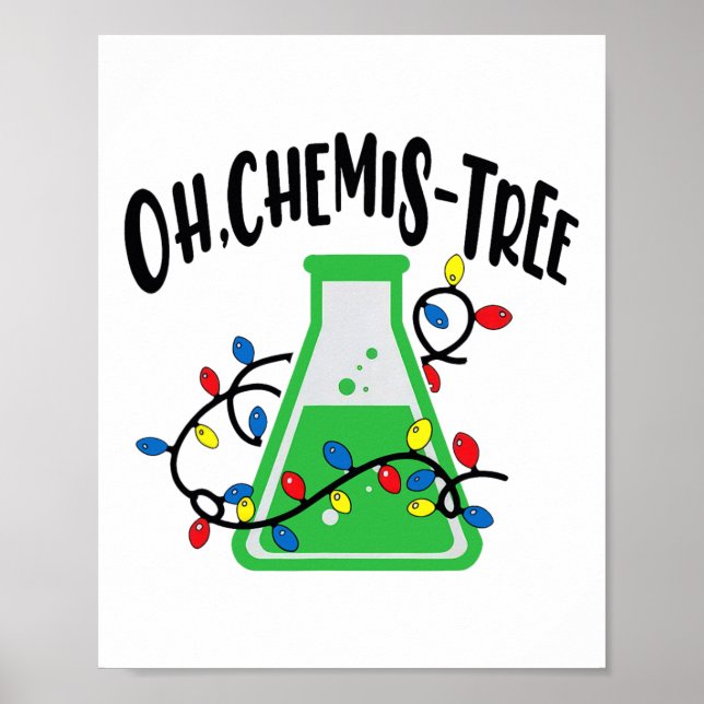 Affiche Enseignant de science amusant Oh Chemistree Chri (Devant)