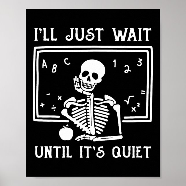 Affiche Enseignant d'Halloween, j'attendrai juste jusqu'à  (Devant)