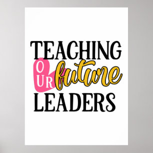 Affiche Enseignant L'Art Enseigner Nos Futurs Leaders