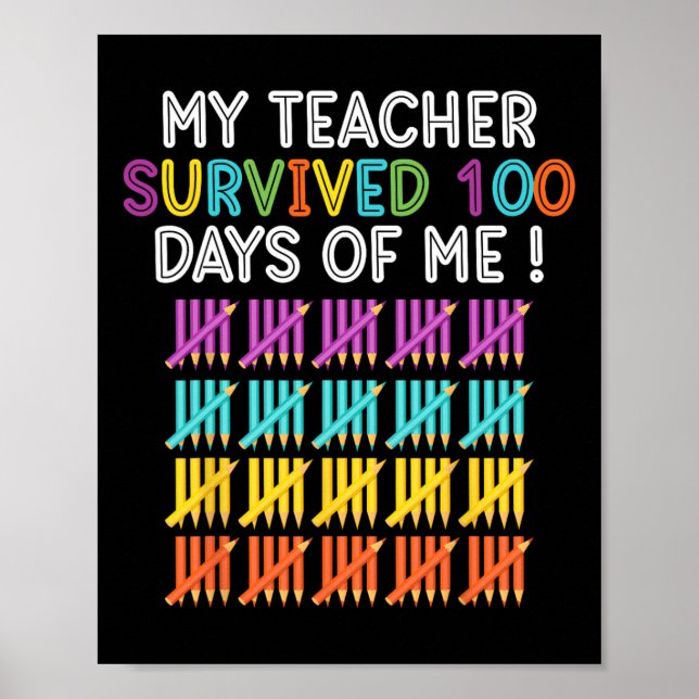 Affiche Enseignant Survécu 100 Jours De Moi Enseignant Fun (Devant)