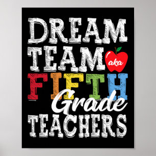 Affiche Enseignants de 5e année Tee Dream Team Aka 5e anné