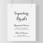Affiche Enseigne de boissons de signature de calligraphie<br><div class="desc">Cette enseigne de boissons de signature de calligraphie moderne est parfaite pour un mariage rustique. Le design simple et élégant présente une typographie de script classique et fantaisiste en noir et blanc. Personnalisez l'enseigne avec les noms des mariés et leur boisson préférée.</div>