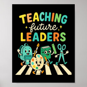 Affiche Enseignement Rétro Dirigeants Futurs Enseignant Re