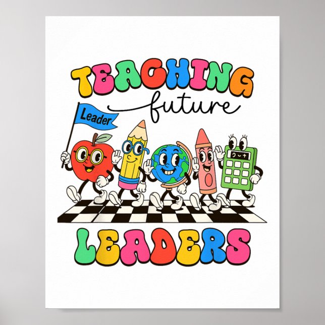 Affiche Enseignement Rétro Dirigeants Futurs Prof Cool Ck  (Devant)