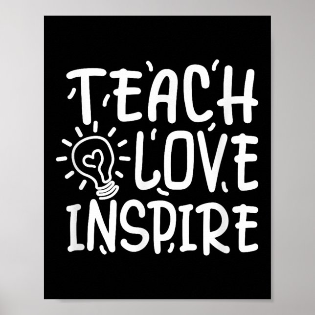 Affiche Enseigner, Amour, Inspirer, Enseignant, Retour À L (Devant)