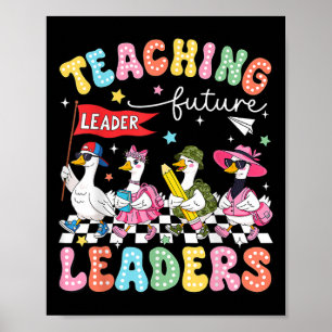 Affiche Enseigner aux futurs leaders menés par une oie idi