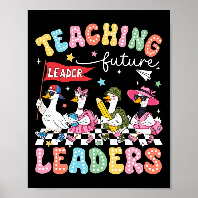 Affiche Enseigner aux futurs leaders Professeur D'oie Fou  (Devant)