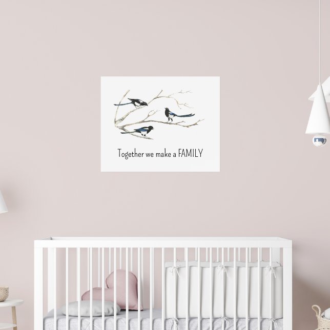 Affiche Ensemble, nous faisons Family Magpie Bird Citation (Pépinière 2)