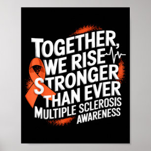Affiche Ensemble nous nous élevons Ruban orange Sclérose e