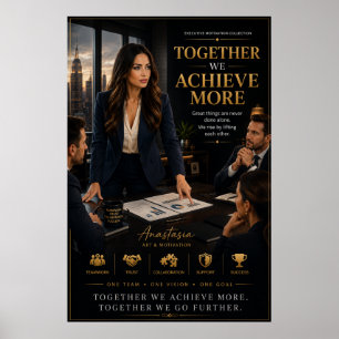 Affiche Ensemble, nous réalisons plus – Motivation d'équip