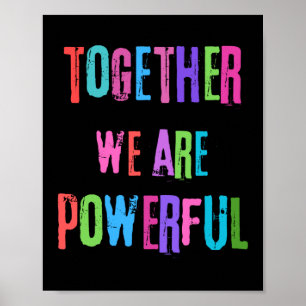 Affiche Ensemble, Nous Sommes Puissants