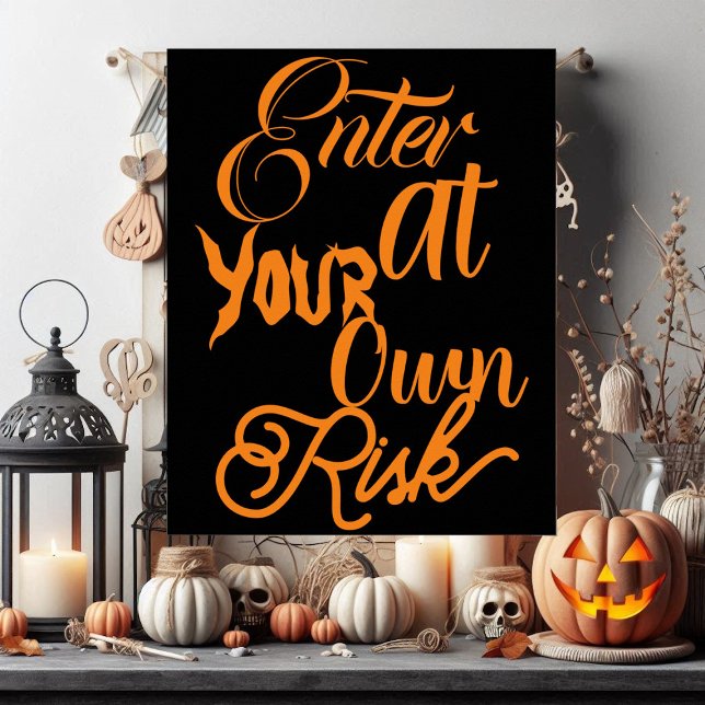 Affiche Enter At Your Own Risk Spooky Halloween Welcome  (Enter At Your Own Risk Spooky Halloween Welcome Poster)