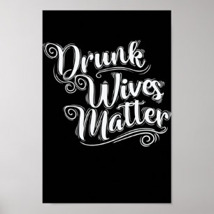 Affiche Enterrement de vie de garçon de Drunk Wives Matter