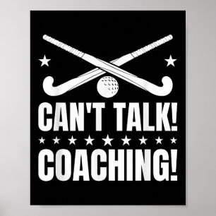 Affiche Entraînement Can't Talk - Entraîneur de hockey sur