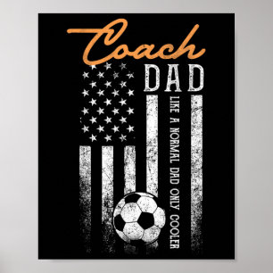 Affiche Entraîneur de foot Papa Comme un papa normal mais