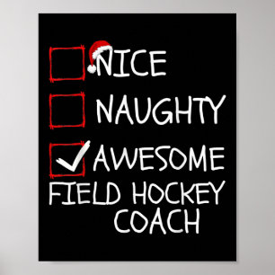 Affiche Entraîneur de hockey sur gazon Nice Naughty Awesom