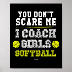 Affiche Entraîneur de softball drôle Vous ne me connaissez