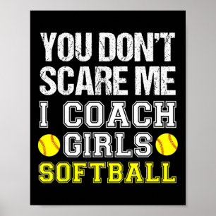 Affiche Entraîneur de softball drôle - Vous ne me faites p