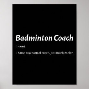 Affiche Entraîneur Drôle De Badminton Comme Entraîneur Rég