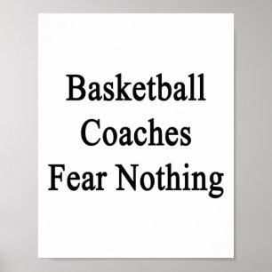 Affiche Entraîneurs de basket-ball ne craignez rien
