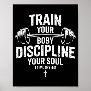 Affiche Entraînez votre corps disciplinez votre âme chréti